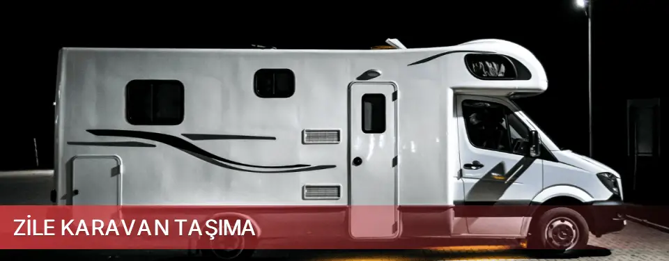 Zile İlçemi Karavan Taşıma